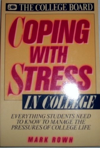 Cover image for Coping With Stress in College
