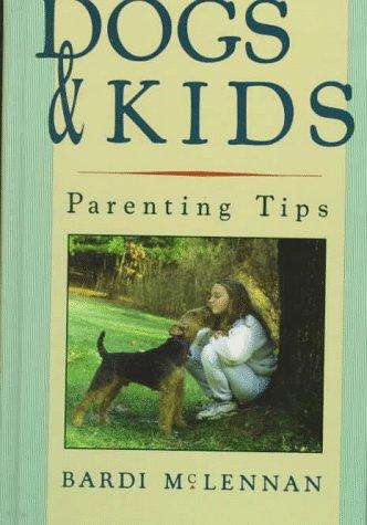 Cover image for Dogs and Kids: Parenting Tips