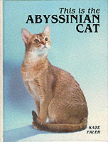 Cover image for This Is the Abyssinian Cat