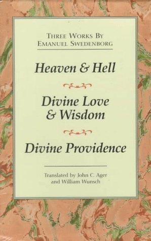 Cover image for 3 Works by Emanuel Swedenborg: Heaven and Hell, Divine Love and Wisdom, Divine Providence