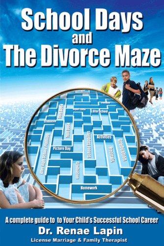 Cover image for School Days and the Divorce Maze