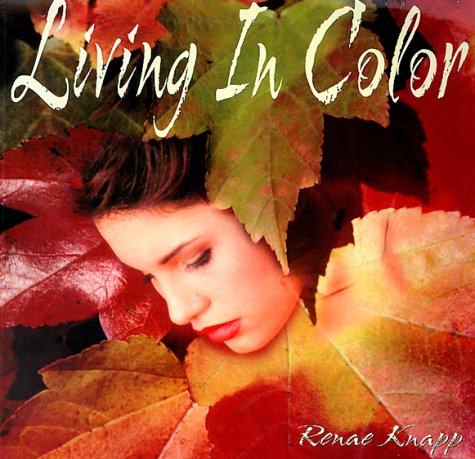 Cover image for Living in Color: Enhancing Your Appearance With Color