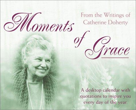 Cover image for Moments of Grace - from the writings of Catherine Doherty