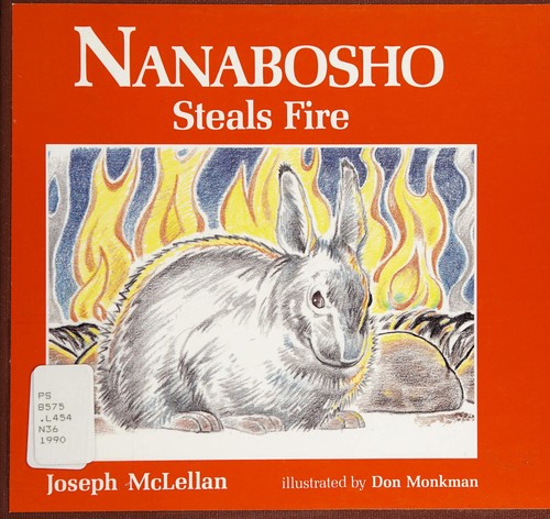 Cover image for Nanabosho Steals Fire (Nanabosho Series)