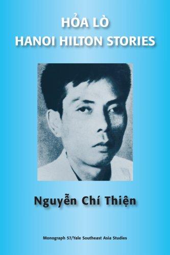 Cover image for Hoa Lo / Hanoi Hilton Stories (Southeast Asia Studies Monograph Series)
