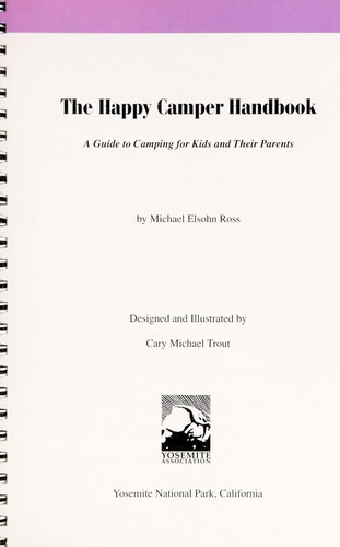 Cover image for The Happy Camper Handbook: A Guide to Camping for Kids and Their Parents/Bk, Flashlight and Whistle