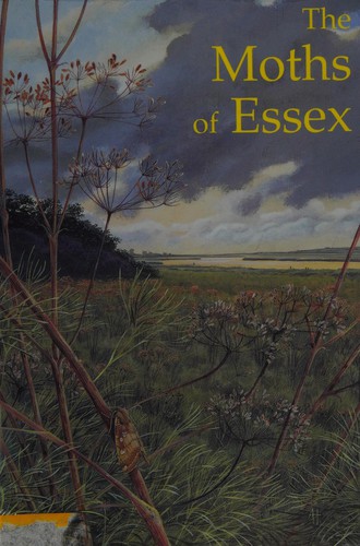 Cover image for The moths of Essex