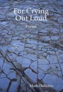 Cover image for For Crying Out Loud