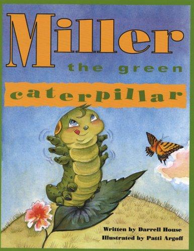 Cover image for Miller the Green Caterpillar