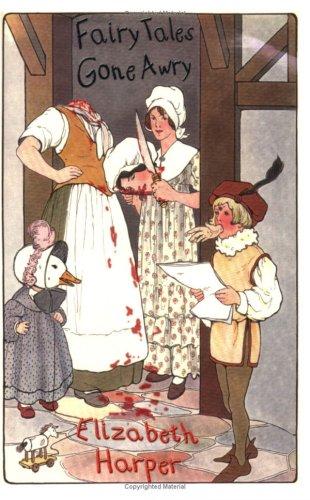 Cover image for Fairy Tales Gone Awry