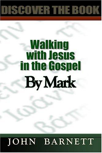 Cover image for Walking with Jesus in the Gospel by Mark
