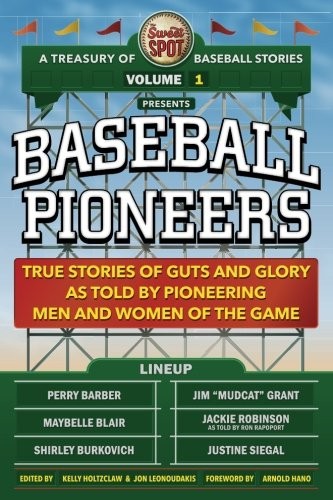 Cover image for The Sweet Spot Presents Baseball Pioneers