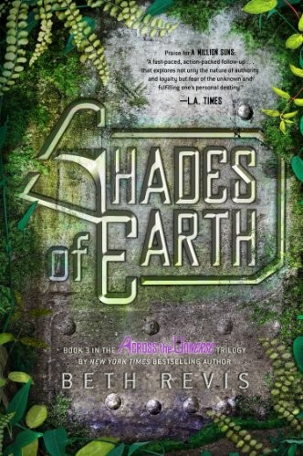 Cover image for Shades of Earth: An Across the Universe Novel