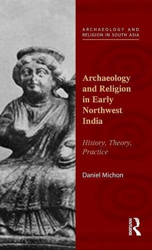 Cover image for Archaeology and Religion in Early Northwest India