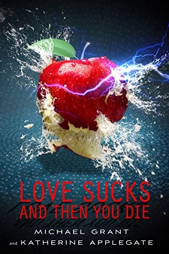 Cover image for Love Sucks and Then You Die