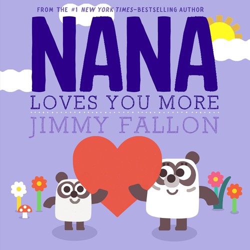 Cover image for Nana Loves You More