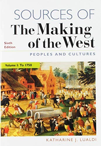 Cover image for Sources of The Making of the West, Volume I