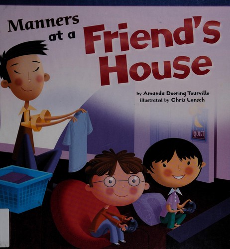 Cover image for Manners at a friend's house
