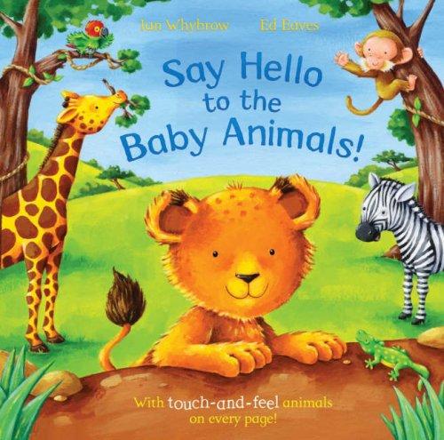 Cover image for Say Hello to the Baby Animals!