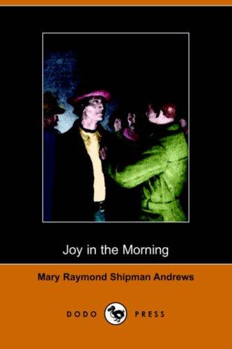 Cover image for Joy in the Morning (Illustrated Edition) (Dodo Press)