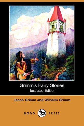 Cover image for Grimm's Fairy Stories (Illustrated Edition) (Dodo Press)