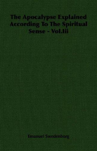 Cover image for The Apocalypse Explained According To The Spiritual Sense - Vol.Iii