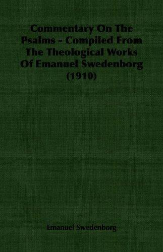 Cover image for Commentary On The Psalms - Compiled From The Theological Works Of Emanuel Swedenborg (1910)