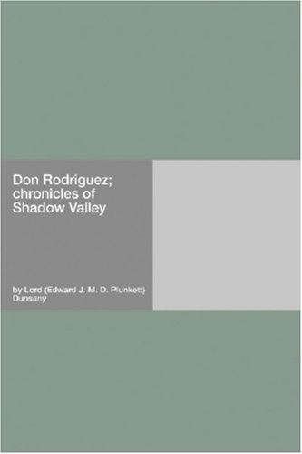 Cover image for Don Rodriguez; chronicles of Shadow Valley