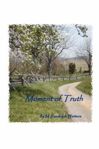 Cover image for Moment of Truth
