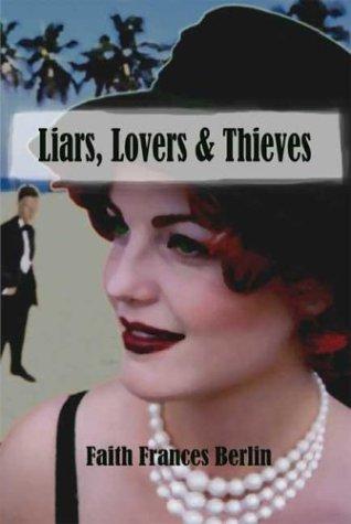 Cover image for Liars, Lovers & Thieves