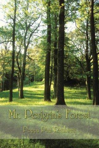 Cover image for Mr. Perigrin's Forest