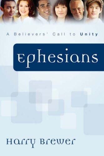 Cover image for Ephesians, A Believers' Call to Unity