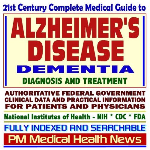 Cover image for 21st Century Complete Medical Guide to Alzheimers Disease and Dementia