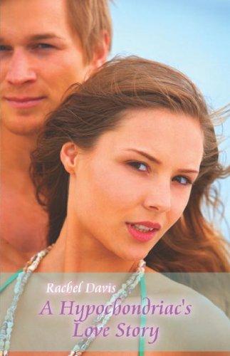 Cover image for A Hypochondriac's Love Story