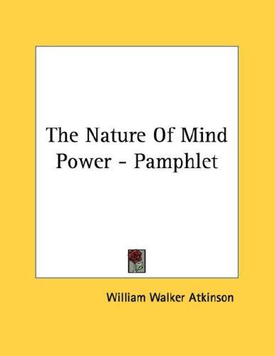 Cover image for The Nature Of Mind Power - Pamphlet