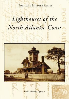 Cover image for Lighthouses of the North Atlantic Coast
