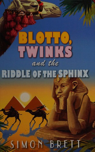 Cover image for Blotto, Twinks and the riddle of the Sphinx