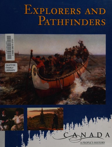 Cover image for Explorers and Pathfinders (Canada a People's History)