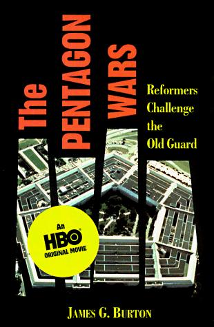 Cover image for The Pentagon Wars: Reformers Challenge the Old Guard