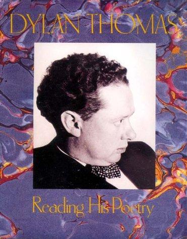 Cover image for Dylan Thomas: Reading His Poetry