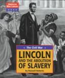 Cover image for Lincoln and the Abolition of Slavery (American War Library)