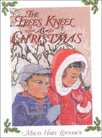 Cover image for The Trees Kneel at Christmas
