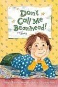 Cover image for Don't Call Me Beanhead! (Beany)