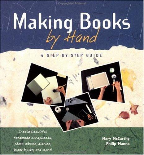 Cover image for Making Books by Hand: A Step-by-Step Guide