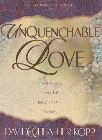 Cover image for Unquenchable Love