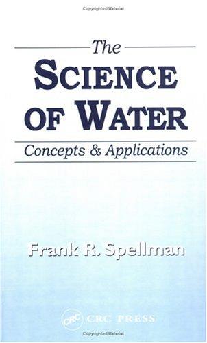 Cover image for The Science of Water: Concepts and Applications