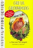 Cover image for Greta Groundhog