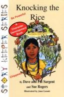 Cover image for Knocking the Rice (Chippewa): Be Powerful (Story Keepers, Set I)