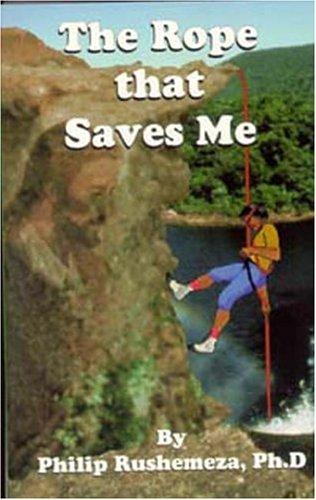 Cover image for The Rope That Saves Me