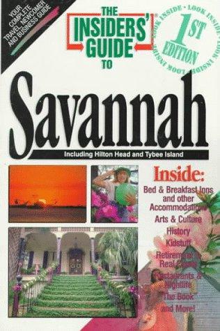 Cover image for The Insiders' Guide(r) to Savannah, GA